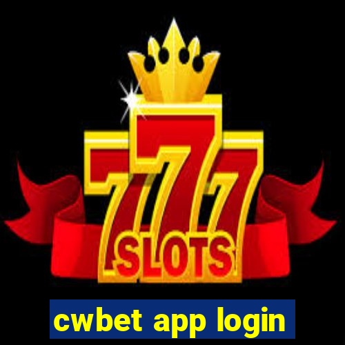 cwbet app login